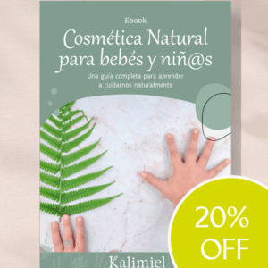 Ebook "Cosmética Natural para bebés y niñ@s"