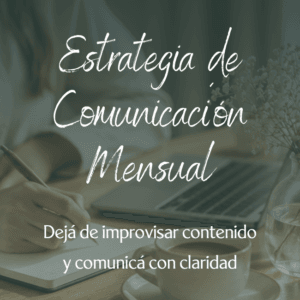 Estrategia de Comunicación Mensual